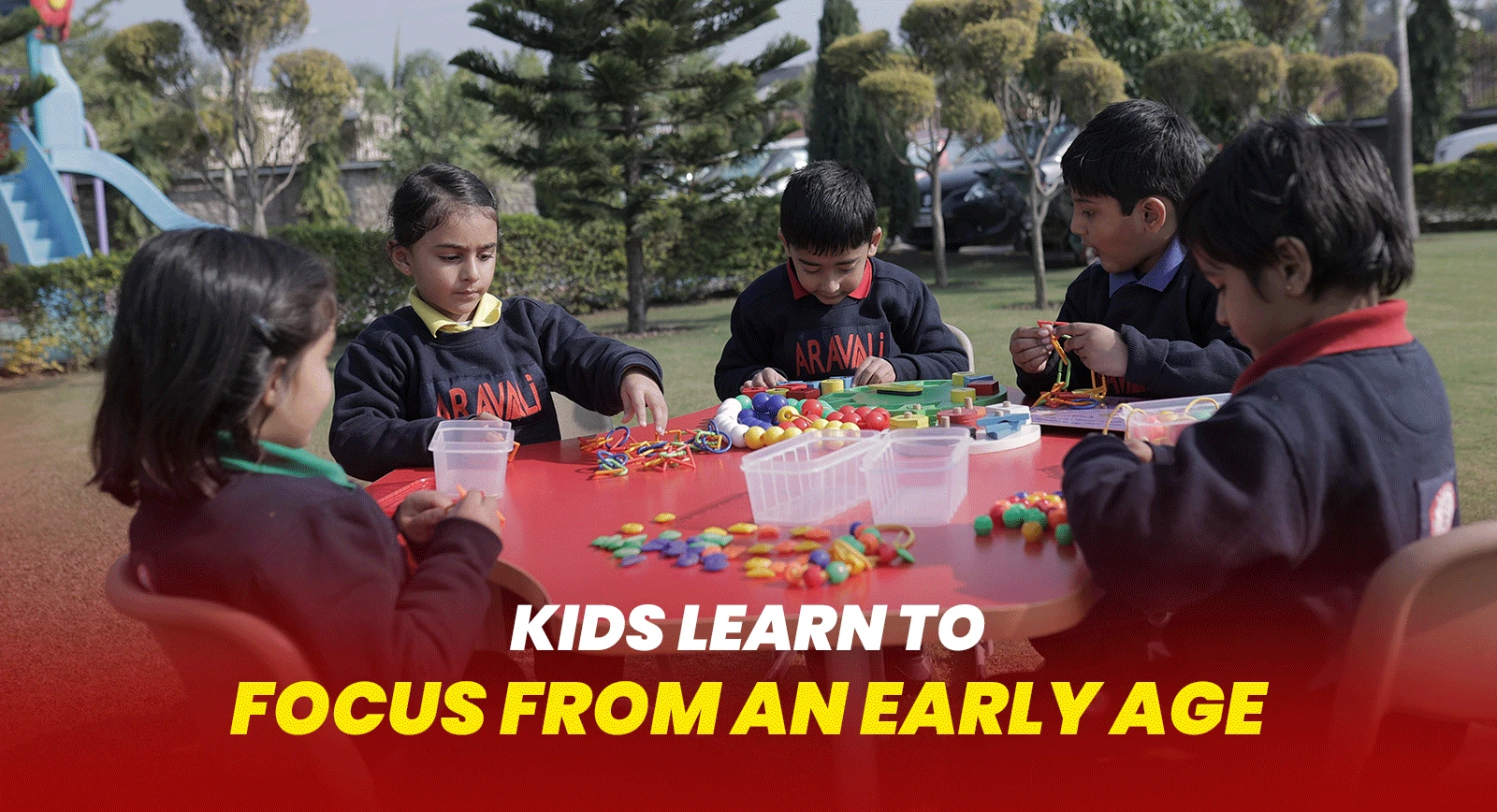 How does Aravali Next Gen Preschool Faridabad help kids focus on studies from an early age?