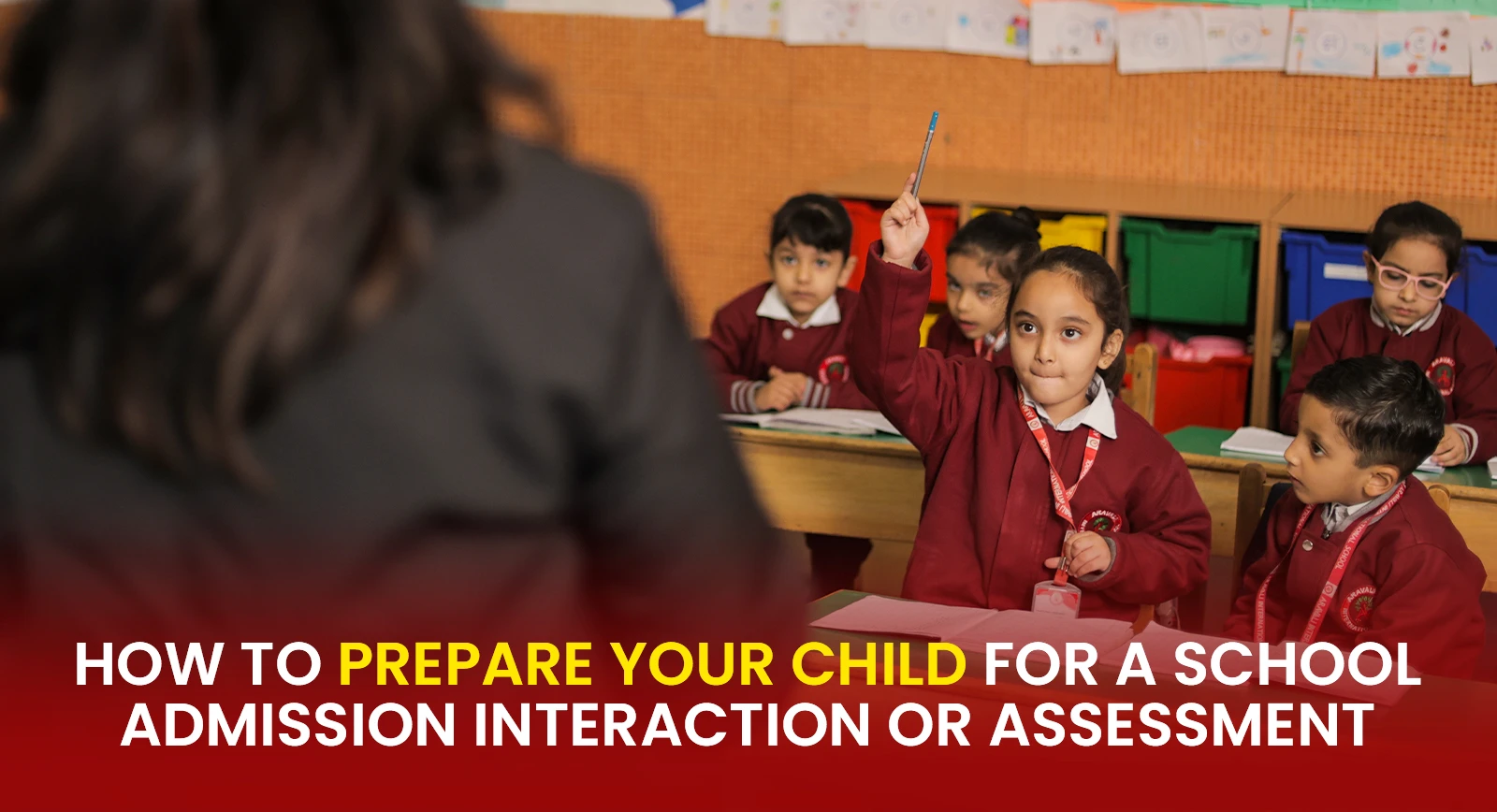 How to Prepare Your Child for a School Admission Interaction or Assessment