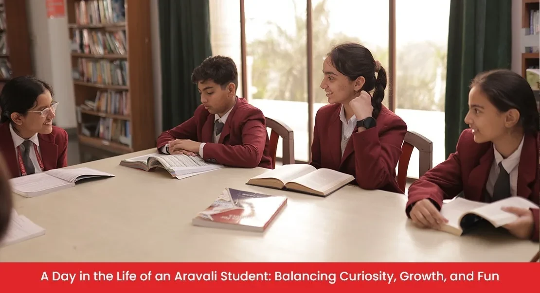 A Day in the Life of an Aravali Student: Balancing Curiosity, Growth, and Fun