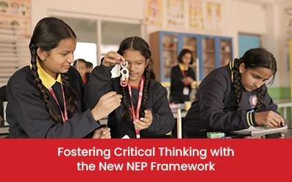 Fostering Critical Thinking with the New NEP Framework