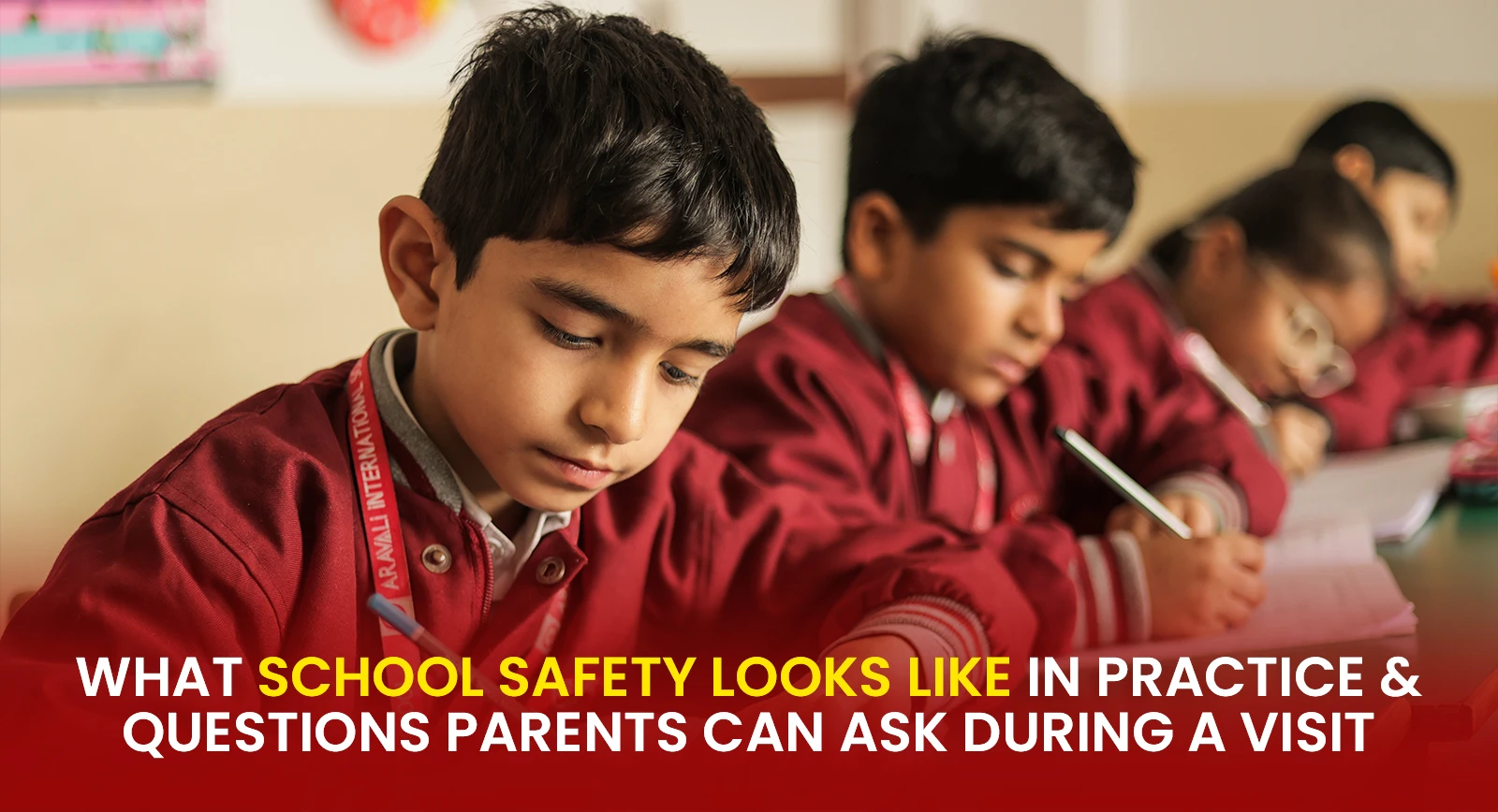 What School Safety Looks Like in Practice and Questions Parents Can Ask During a Visit